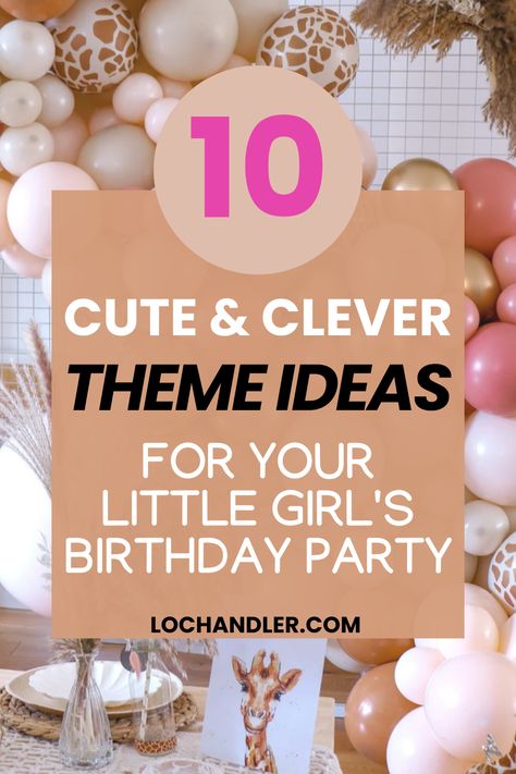 These are hands down the best theme party ideas for kids little girl edition! The most loved birthday party themes for girls 1st, 2nd, 3rd birthday and more! Clever and creative, these birthday party themes are super cute and I am even sharing what we did for my daughter's second birthday ideas! 7th Birthday Party For Girls Themes, 3rd Birthday Party For Girls, 1st Birthday Party For Girls, 3rd Girl Birthday Party Themes, 3 Year Old Birthday Party, 1 Year Birthday Party Ideas, First Birthday Party Themes, 1 Year Old Birthday Party, 2 Year Old Birthday Party Girl
