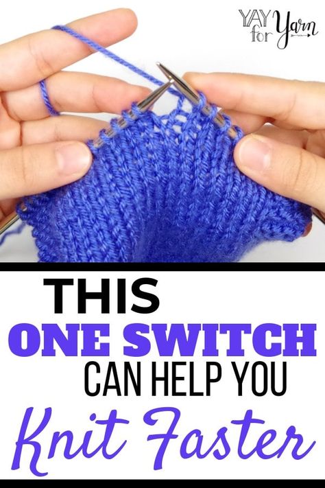 This One Switch Can Help You KNIT FASTER | How to Knit Faster with Continental Knitting | Yay For Yarn Crochet, Amigurumi Patterns, Knitting Help, Knitting Hacks, Knitting Basics, Knitting For Beginners, Knitting Instructions, Loom Knitting, Knitting Stitches