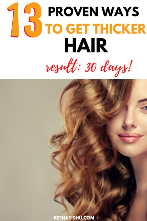 13 Proven Ways To Get Thicker Hair In 30 Days. If you are looking to have thicker hair, read this tips. # thick hair #how to get thicker hair tips Tips For Thick Hair, Thicker Healthier Hair, Get Thicker Hair, Thicken Hair Naturally, Help Hair Grow, Thicker Hair Naturally, Hair Thickening Tips, Thicker Hair, Thicker Fuller Hair