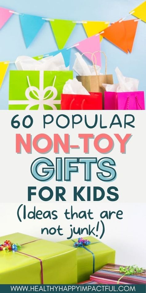 The BIG List of Non-Toy Gifts for Kids in 2022 - Healthy Happy Impactful Non Toy Gifts, Best Gifts For Kids, Cheap Toys For Kids, Presents For Kids, Diy Gifts For Kids, Gifts For Kids, Gifts For Children, Gifts For Little Girls, Toys Gift
