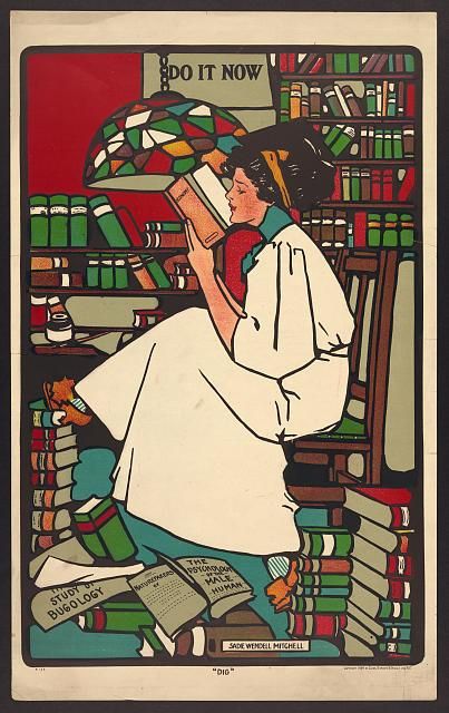 Sadie Wendell Mitchell "Dig" (poster), 1909. Part of the artist's "Girls Will Be Girls" poster series. chromolithograph ; 22 1/2 x 14 in. From the Library of Congress. Bury Fc, Illustrators, Art, Vintage, Book Lovers, Book Reader, Book Art, Bury, Book Worms
