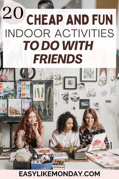 20 Cheap and Fun Indoor Activities to Do with Friends. Just because it's cold or rainy, doesn't mean you can't still find ways to have a good time with friends. Here are the 20 best things to do indoors with friends and rainy day activities for adults to help you make the most of staying indoors amid bad weather. This list of ways to spend time with friends on a rainy day includes both affordable and fun activities that adults will enjoy. Friends, Nutrition, Marriage, Friendship, Mum, Family Relations, Best Friend Activities, Life, Galentines
