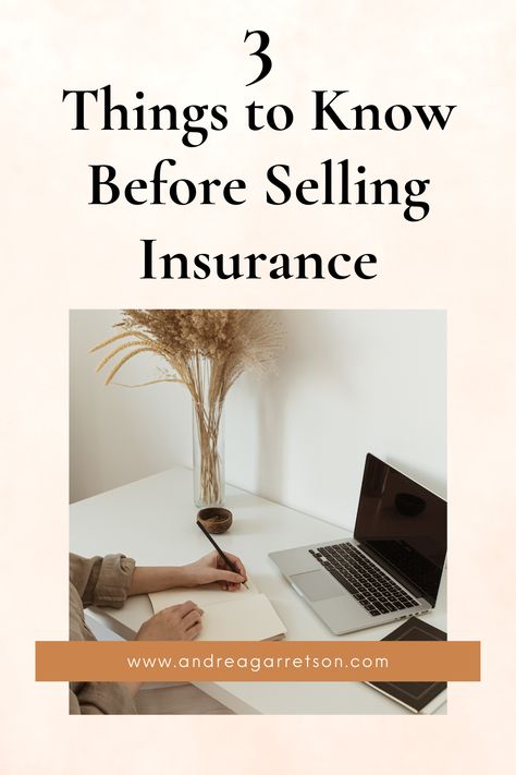 3 Things to Know About Selling Insurance - Andrea Garretson Homeowners Insurance, Best Insurance, Insurance Sales, Life Insurance Broker, Business Insurance, Life Insurance Agent, Insurance Business, Independent Insurance, Home Insurance