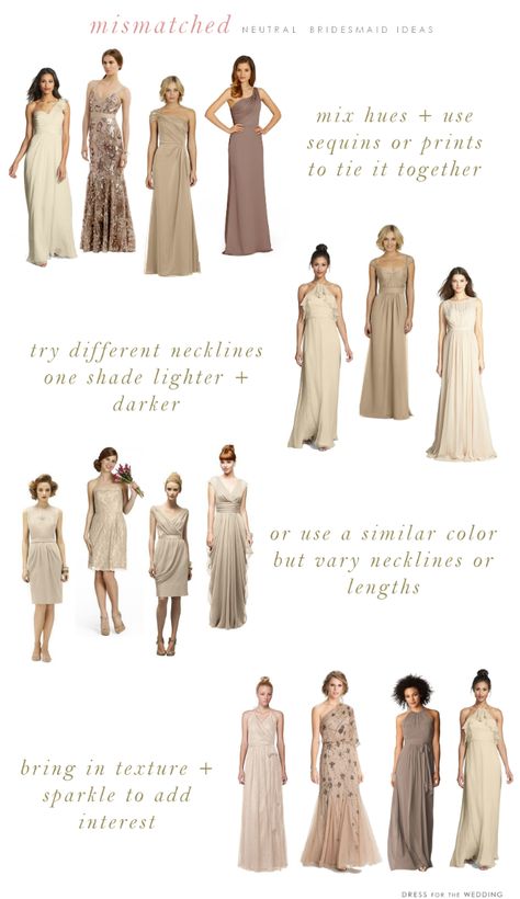How to Get the Look: Mismatched Neutral Bridesmaid Dresses Bridesmaid Dresses, Wedding Bridesmaid Dresses, Neutral Bridesmaid Dresses Mismatched, Mismatched Bridesmaid Dresses, Mismatched Bridesmaids, Neutral Bridesmaid Dresses, Bridesmaids And Groomsmen, Beige Bridesmaid Dress Champagne, Champagne Bridesmaid Dresses