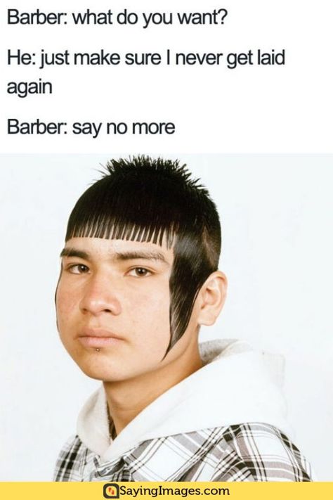 27 Bad Haircut Memes To Make You Laugh #badhaircutmemes #haircutmemes #memes #funnymemes #humor #sayingimages Humour, Bad Haircut Meme, Haircut Memes, Cool Haircuts, Kinds Of Haircut, Bad Haircut, Bad Hair, Haircuts For Men