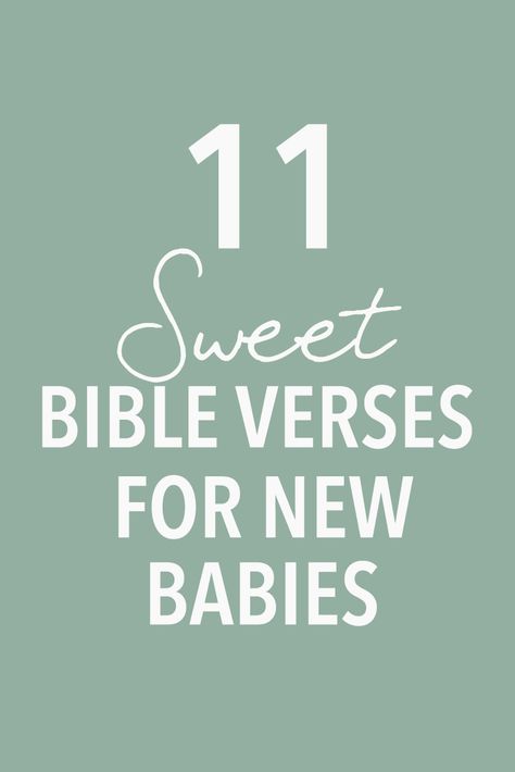 Bible Verse For Baby Girl, Bible Verse For New Baby, Bible Verse For Baby, Baby Bible Verses, Bible Verse For New Parents, Baby Bible Quotes, Scriptures For Children, Scriptures For Kids, Bible Verse For Children