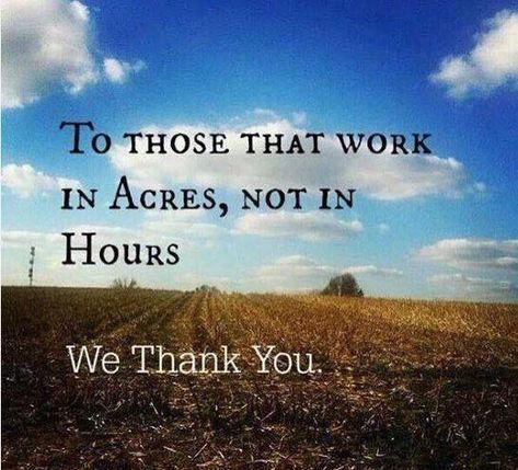 This collection of memes aims to inspire and thank farmers. Farmer Quote, Agriculture Quotes, Farm Life Quotes, Farmer Quotes, Farm Quotes, Farmer Wife, Country Quotes, Valley View, Ranch Life
