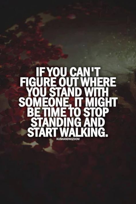 Drives me insane.  But I don't know where we stand and if you don't see that I'm something else than I have to move forward. Humour, Meaningful Quotes, Break Up Quotes, Relationship Quotes, Quotes To Live By, Quotes About Moving On From Friends, Quotes About Strength, Quotes About Moving On, Done Quotes