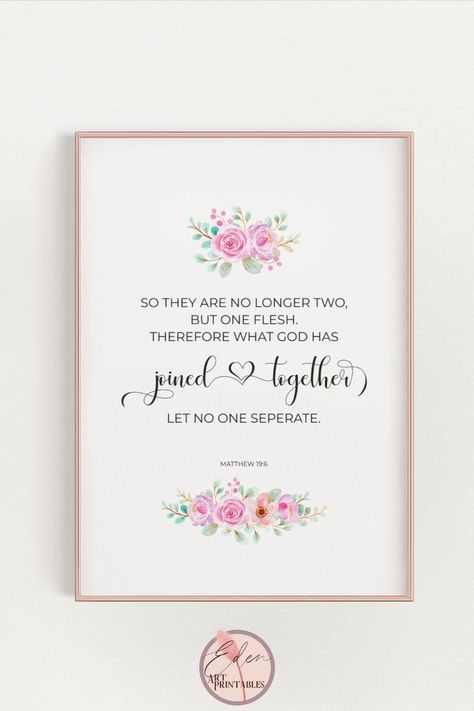 Looking for floral bible verse wall art to give as a Christian wedding gift? Need Christian wall art with biblical marriage quotes? Searching for modern scripture art with godly marriage quotes? Click to get this beautiful bible verse printable of Matthew 19:6 - so they are no longer two, but one flesh, therefore what God has joined together, let no one separate. This lovely scripture verse would be a thoughtful Christian wedding gift or great wedding aisle sign. Bible Verses, Scripture Art, Invitations, Wedding Decor, Decoration, Godly Marriage, Inspiration, Faith, Bible Verse Wall Art