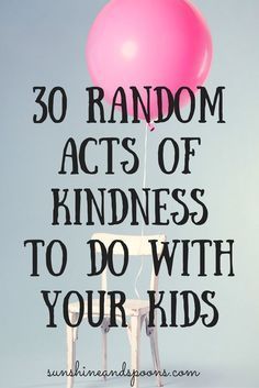 Raising Kids, Pre K, Parenting Tips, Parents, Parenting Advice, Parenting Hacks, Positive Parenting, Parenting 101, Random Acts Of Kindness
