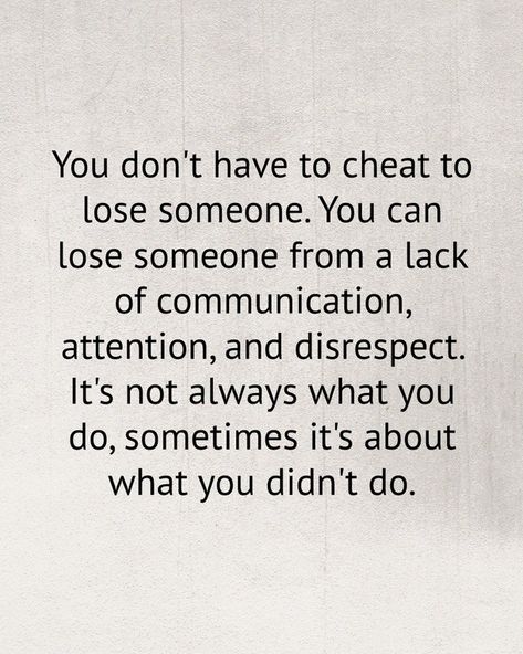 Life Lesson Quotes, Love Quotes, Losing Someone, Quotes About Love And Relationships, Relationships Love, Soulmate Love Quotes, Unhealthy Relationships, Cheating, Lack Of Communication