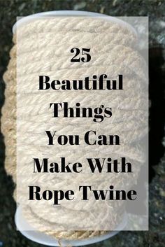 Love that rustic look but don't like the cost? Create your own rustic diy home decor on a budget. #diy #diyhomedecor #diyprojects #rope #diytwine #twine #diyropeandtwine #crafts #diy #ideas #masonjar #winebottles #glueguns #yarn #homedecor Diy, Upcycling, Diy Rope Basket, Rope Diy, Diy Rope Design, Rope Projects, Jute Twine Crafts, Rope Crafts, Rope Crafts Diy