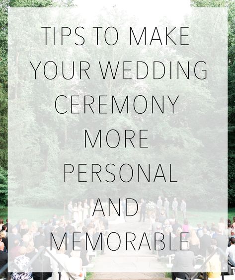 make-your-wedding-ceremony-more-personable-PIN(pp_w768_h915) Tips to Make Your Wedding Ceremony More Personal Design, Wedding Ceremony Ideas, Wedding Planning, Sentimental Wedding Ideas, Sentimental Wedding, Wedding Personal Touches, Order Of Wedding Ceremony, Marriage Promises, Planning Wedding Ceremony
