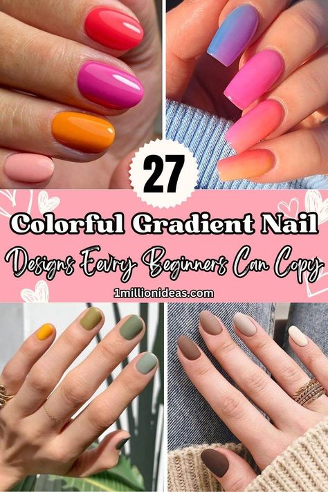 27 Colorful Gradient Nail Designs Every Beginners Can Copy - 174 Nail Ideas, Design, Nail Designs, Gradient Nails, Ideas, Spring Nail Colors, Gradient Nail Design, Nail Colors, Nails Inspiration
