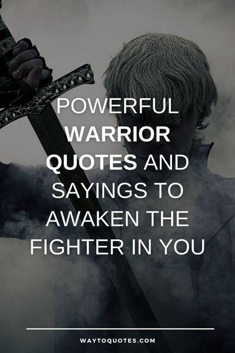 80 Powerful Warrior Quotes To Awaken The Fighter In You Bodybuilding, Tattoo, Inspiration, Strong Men Quotes, I Am A Warrior, Dangerous Quotes, Powerful Inspirational Quotes, Powerful Quotes, Strength Quotes For Women