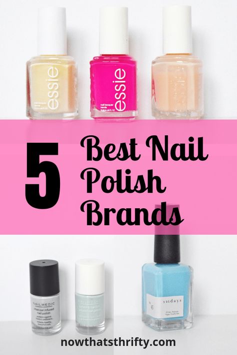Are you looking for awesome nail polish brands to try? These are the best nail polish brands I have used so far. A few are even vegan, cruelty-free, and non-toxic! #nails #nailpolish #vegan #crueltyfree #nontoxic Best Nail Polish Brands, Nail Polish Brands, Top Nail Polish Brands, Opi Nail Polish, Essence Nail Polish, Best Nail Polish, Revlon Nail Polish, Long Lasting Nail Polish, Uv Nail Polish