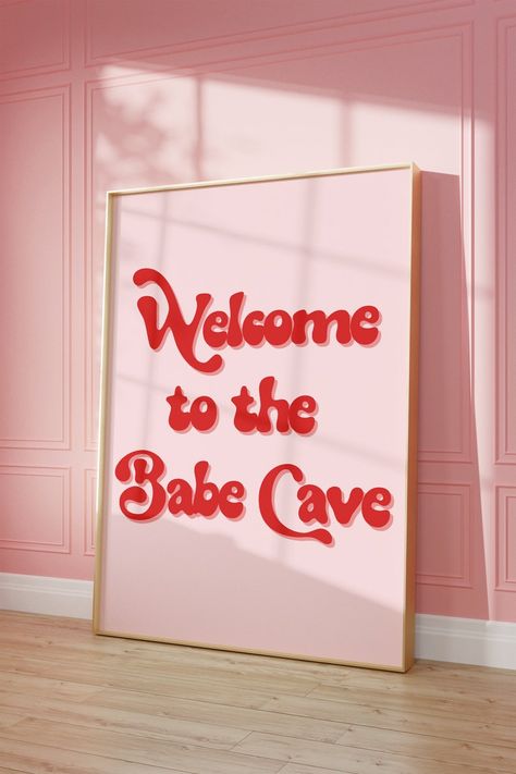 Welcome to the Babe Cave Wall Art, Pink and Red Retro Typography Art Downloadable, Girly Preppy Dorm Art, Funny Wall Art Posters, Design, Inspiration, Funny Wall Art, Preppy Dorm, Girly Apartment Decor, Girly Room, Preppy Artwork, Dorm Room Decor