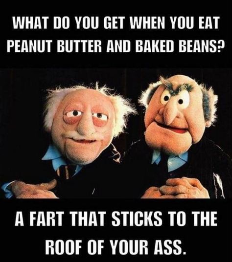"What do you get when you eat peanut butter and baked beans? A fart that sticks to the roof of your [censored]." Funny Jokes, Minions, Memes Humour, Horror, Popcorn, Humour, Snarky, Laugh, Dirty Jokes
