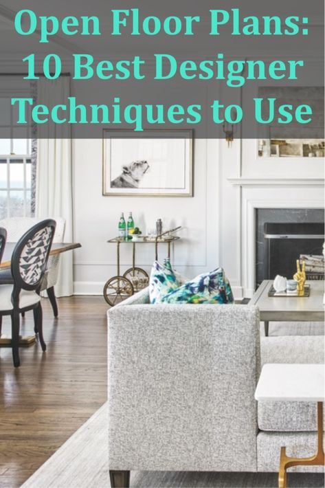 10 Best Designer Techniques to Make the Most of Your Open Floor Plan Florida, Design, Open Floor Plan Living Room And Dining, Open Concept Dining Room, Open Floor Plan Decorating Ideas, Open Living Room And Kitchen Layout, Open Plan Kitchen Living Room, Small Open Floor Plan Decorating Ideas, Open Dining Room