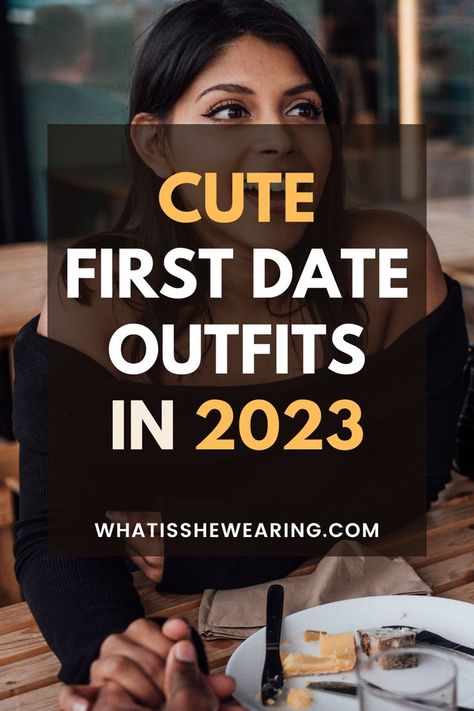 what to wear on a first date Summer, Ideas, Tops, Apps, Casual, Outfits, First Date Outfits, First Date Outfit Casual, Date Night Outfit