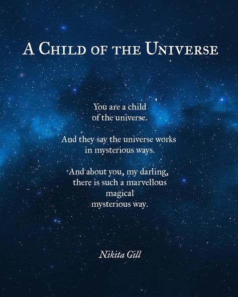 Nikita Gill #poetry Wise Words, Poems, Child Of The Universe, Universe Love, Universe Quotes, Words Of Wisdom, Poem Quotes, Love Poems, Verse