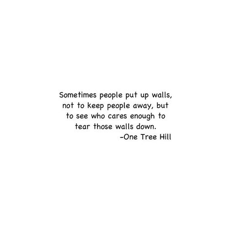 One tree hill One Tree Hill, True Quotes, Quotes, Inspirational Quotes, Life Quotes, Quotes To Live By, Inspirational Words, Quote Of The Day, Words Of Wisdom