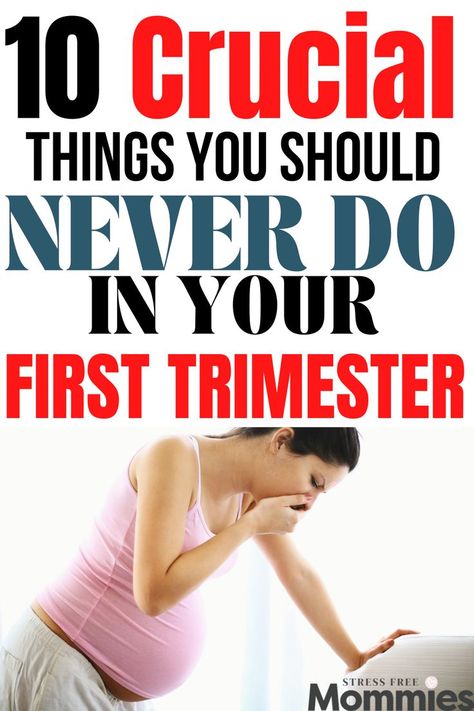 First trimester tips for new moms to be. What not to do when you're pregnant in the first trimester. Early pregnancy symptoms and tips. First pregnancy tips.