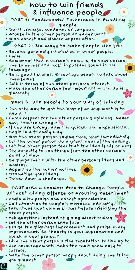 How to win friends and influence people #infographic #dalecarnegie #personaldevelopment #successmindset Leadership, Motivation, Happiness, How To Better Yourself, Self Improvement Tips, How To Influence People, Self Help Books, Self Care Activities, Self Improvement