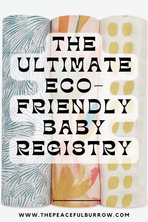 The Ultimate Eco-Friendly Baby Registry Toys, Eco Friendly Baby Registry, Eco Friendly Baby Clothes, Eco Friendly Baby, Eco Friendly Parenting, Eco Baby, Organic Baby Clothes, Baby Registry Checklist, Baby Registry Items