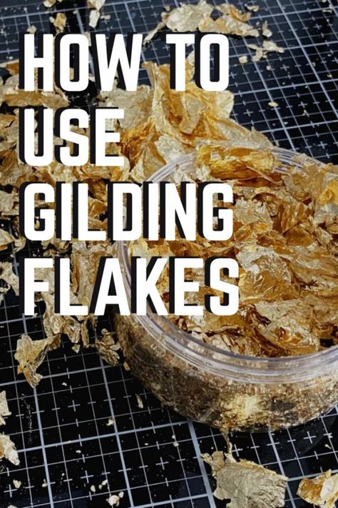 Crafts, Ideas, Gilding Wax, Painting With Gold Leaf, Liquid Gold Leaf, Gold Leaf Diy, Foil Art, Foil, Flakes