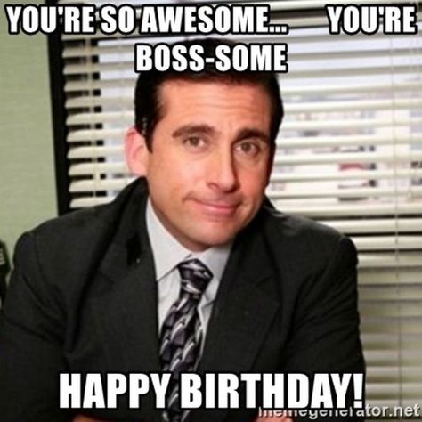 "You're so awesome...You're boss-some. Happy birthday!" Happy Birthday Boss Funny, Funny Happy Birthday Wishes, Birthday Humor, Happy Birthday Dad Funny, Happy Birthday Boss Man, Happy Birthday Funny, Happy Birthday Boss Lady, Funny Happy, Happy Birthday Boss