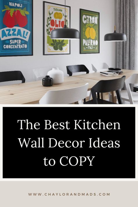 The best kitchen wall decor ideas including tips to create an inexpensive wall collage, modern and simple ideas and the best foodie artwork!