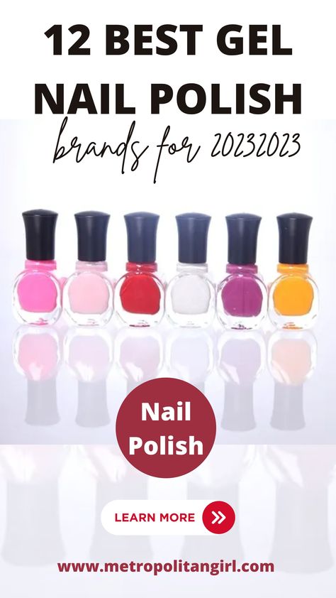 Gel Nail brands have become increasingly popular in the last few years and with good reason. Gel nail polish is long-lasting, require little to no maintenance, and come in a variety of shades and styles. With so many gel nail brands on the market, it can be hard to determine which one is the best for you. - #nailpolish - gel nail polish - best nail polish Popular, Gel Polish Brands, Best Nail Polish Brands, Best Gel Nail Polish, Gel Nail Polish Brands, Nail Polish Brands, Best Nail Polish, Essie Gel, Uv Gel Nail Polish