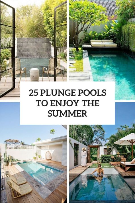 plunge pools to enjoy the summer cover Pools For Small Yards, Plunge Pool, Small Backyard Pools, Backyard Oasis, Small Swimming Pools, Hot Tub Backyard, Small Indoor Pool, Backyard Pool Designs, Backyard Pool