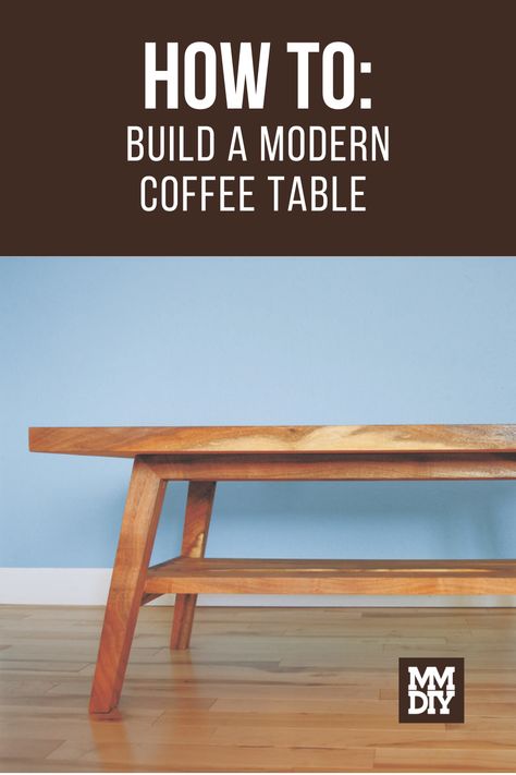 Inspiration, Woody, Diy, Coffee Table Woodworking Plans, Woodworking Coffee Table, Diy Coffee Table Plans, Modern Wood Coffee Table, Wood Coffee Table Diy, Modern Coffee Table Diy