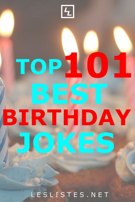 Birthdays are a time of celebration, laughs, and fun. Check out the top 101 birthday jokes that are bound to get you to LOL. #birthdayjokes #jokes Jessica Alba, Birthday Jokes, Funny Birthday Jokes, Birthday Humor, Funny Birthday Cards, Funny Birthday, Birthday Text, Birthday Wishes, Jokes For Kids