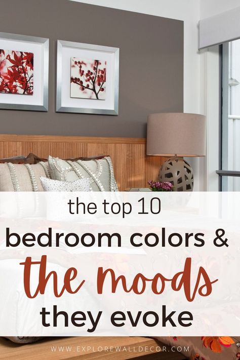 photo of a bedroom with text that reads: the top 10 bedroom colors & the moods they evoke Florence, Texas, Design, Colors For Bedrooms, Calming Bedroom Colors, Bedroom Colors And Moods, Best Color For Bedroom, Soothing Bedroom Colors, Choosing Bedroom Colors