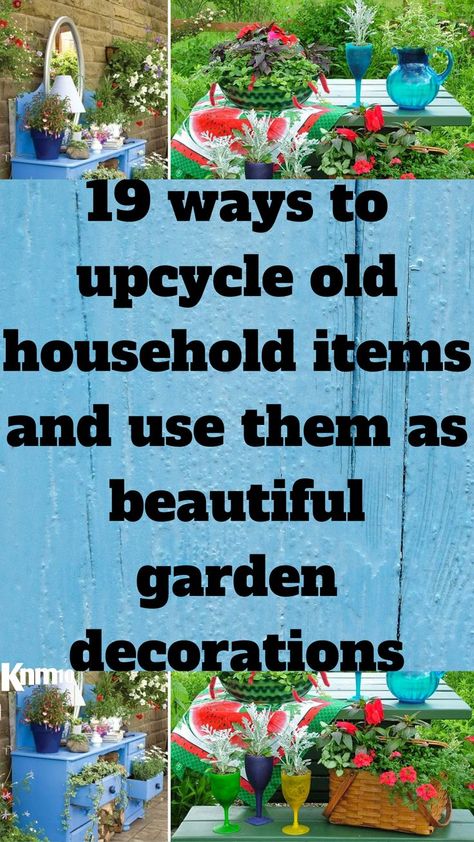 Diy, Upcycling, Upcycle Garden, Diy Garden Projects, Recycled Garden, Diy Garden, Recycled Garden Art, Garden Junk, Garden Crafts Diy