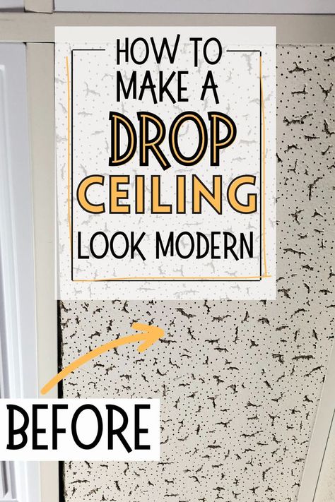 popcorn drop ceiling tile image with text how to make a drop ceiling look modern and before with an arrow. Inspiration, Design, Decoration, Studio, Home Décor, Layout, Interior, Updating Drop Ceiling, Finish Basement Ceiling