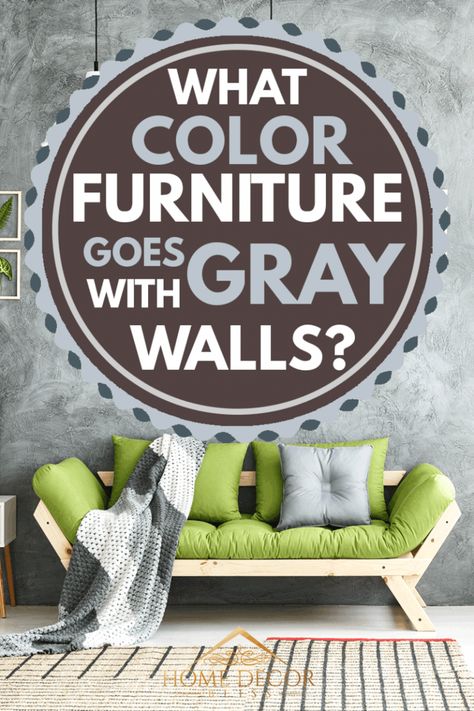 What Color Furniture Goes With Gray Walls? [9 Great Options with Pictures] - Home Decor Bliss Country, Accent Colors For Gray, Grey Wall Color, Gray Walls Decor, Light Gray Walls, Light Grey Walls, Gray Living Room Walls, Gray Walls, Gray Living Rooms