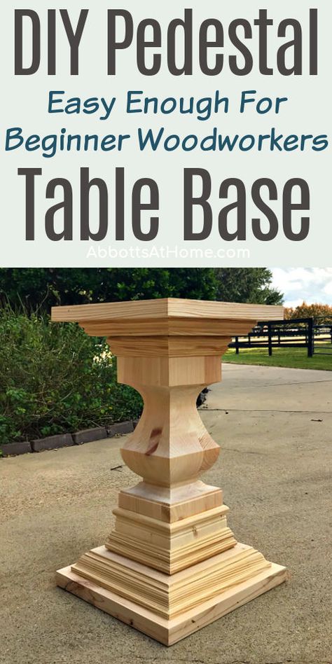 Image of a DIY Pedestal Table Base with text that says "Easy Build For Beginner Woodworkers". Tables, Ideas, Diy, Wines, Woodworking Projects, Diy Table Legs, Diy Woodworking, Woodworking Table, Diy Pedestal Table Base