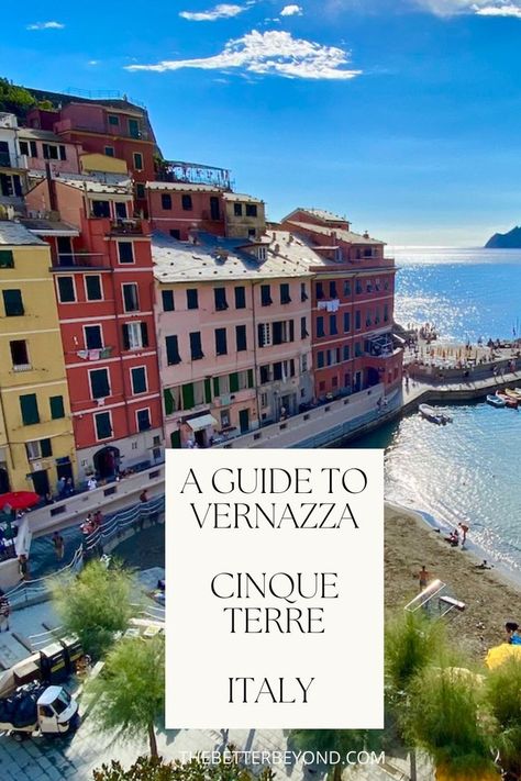 Vernazza Cinque Terre Travel Guide Cinque Terre, Italy, Trips, Cinque Terre Italy, Cinque Terre Travel, Vernazza Cinque Terre Italy, Best Places In Italy, Italy Vacation, Europe Travel