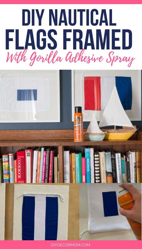 See how to make your own DIY Nautical Flags Framed on fabric with Gorilla Glue in this step-by-step tutorial! You'll save over $150 on each frame by DIYing it! Great nautical decor ideas for a bedroom or living room! @GorillaGlue #AD #GorillaTough #GorillaOfCourse Diy, Diy Room Décor, Diy Decor Projects, Diy Projects To Improve Your Home, Diy Frame, Diy Nautical Decor, Diy Decor, Diy Home Decor Projects, Diy Home Improvement