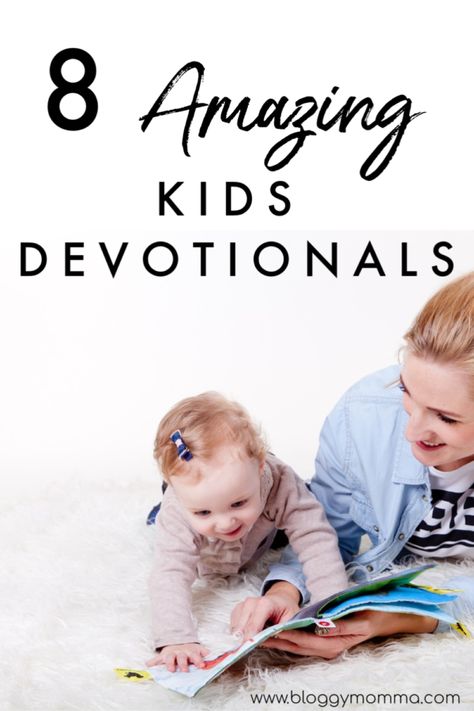 8 Amazing Devotionals for Kids | Bloggy Momma Lord, Christian Parenting, Helping Kids, Raising Godly Children, Family Devotions, Family Bible Study, Devotions For Kids, Kids Devotions, Bible For Kids