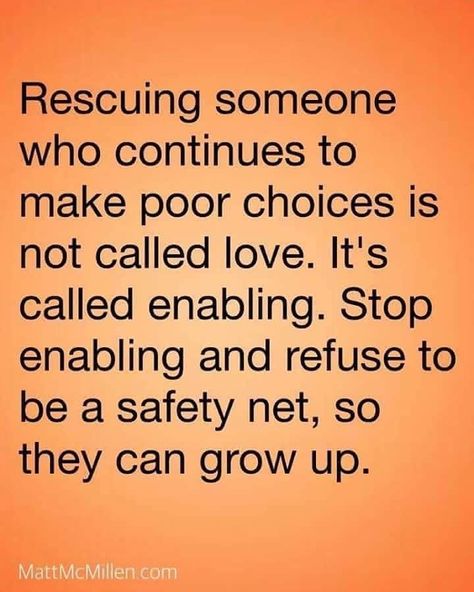 Instagram post by Coleman CallmeMister Mike • Aug 31, 2019 at 11:16am UTC Enabling Quotes, Tough Love Quotes, Boundaries Quotes, Tough Love, Enablers Quotes Families, Enabling Adult Children, Parenting Quotes, Addiction Quotes, Words Of Wisdom