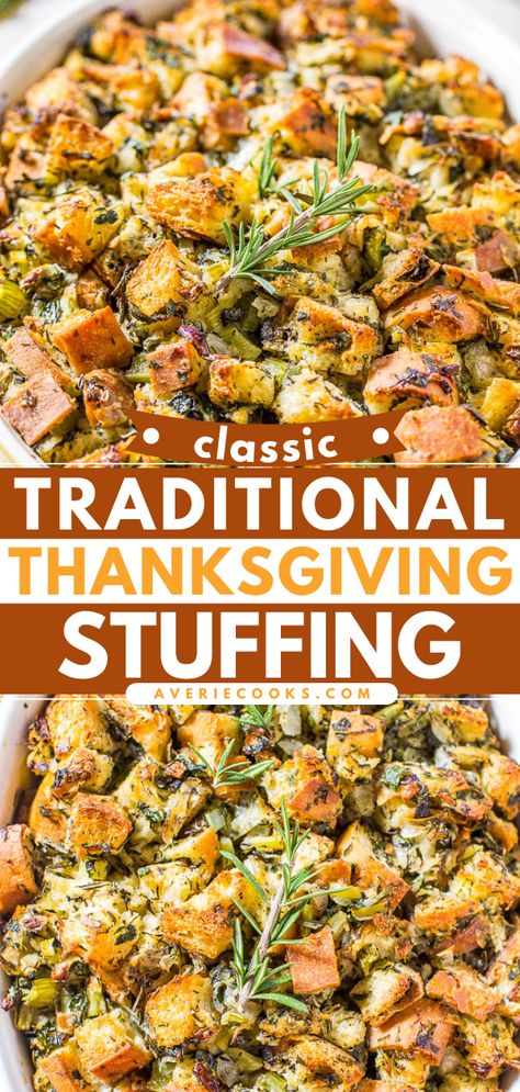 Classic Traditional Thanksgiving Stuffing Recipe - Averie Cooks Thanksgiving, Stuffing Recipes For Thanksgiving, Stuffing Recipes, Best Stuffing Recipe, Thanksgiving Stuffing, Thanksgiving Dishes, Thanksgiving Dinner Recipes, Best Thanksgiving Recipes, Thanksgiving Side Dishes