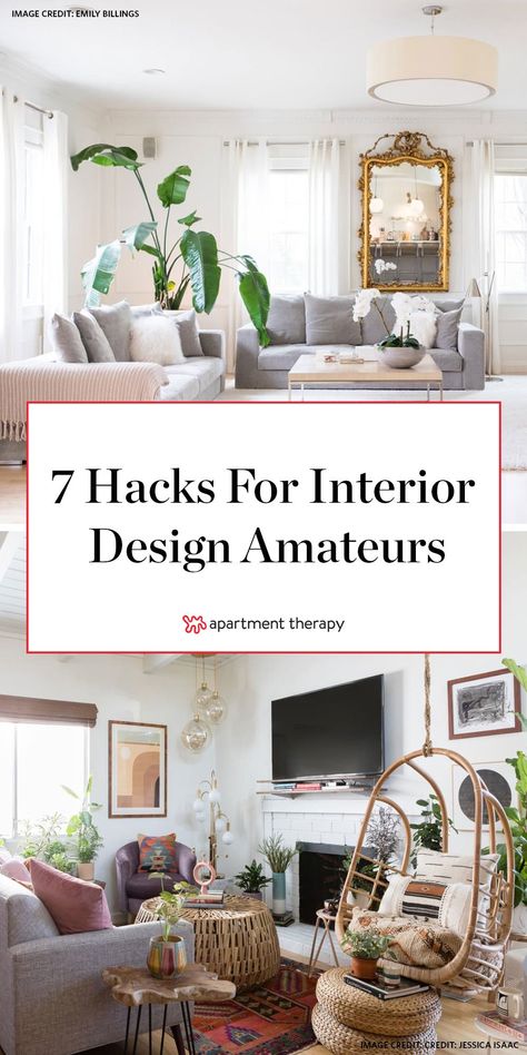 Want to spruce up your space but feel like you don’t know where to begin? Try these 7 hacks for interior design amateurs. #homedesign #interiordesignideas #designhacks #interiordesignstyles Home Décor, Interior, Design, Diy, Decoration, Home Interior Design, Interior Design Tips, Apartment Decor, Interior Design Living Room