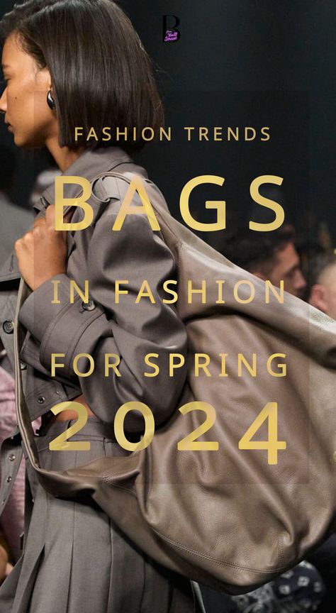 Fashion-Forward Spring 2024: Bag Trends You Need to Know Brunch, Inspiration, Spring Summer Fashion Trends, Spring Fashion Trends, Summer Fashion Trends, Fashion Bags, Street Style Trends, Bag Trends, Purse Trends