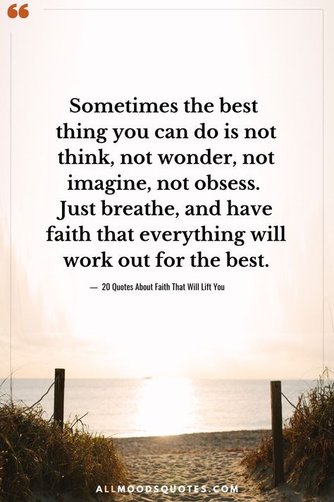 collection of 20 inspiring quotes about faith that will uplift your spirit and provide you with a renewed sense of hope. Inspiring Quotes, Motivation, Friends, Uplifting Quotes, Uplifting Quotes Positive, Keep The Faith Quotes, Having Faith Quotes, Positive Quotes For Life, Positive Quotes