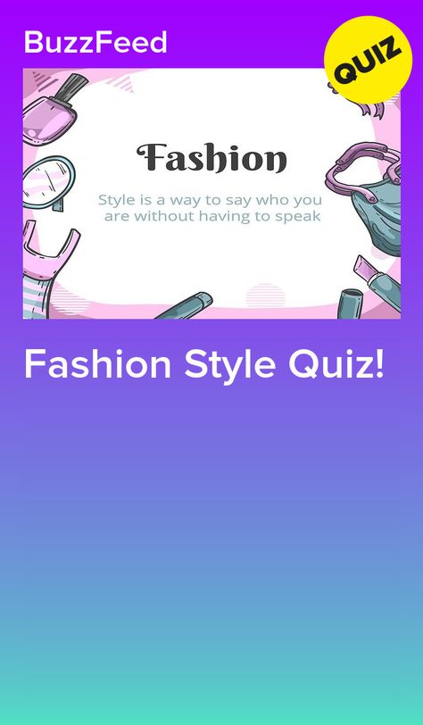 Friends, Fashion Quizzes, Style Quizzes, Fashion Quiz, Style Quiz, Outfits Quiz, Fashion Style Quiz, My Style Quiz, Personal Style Quiz